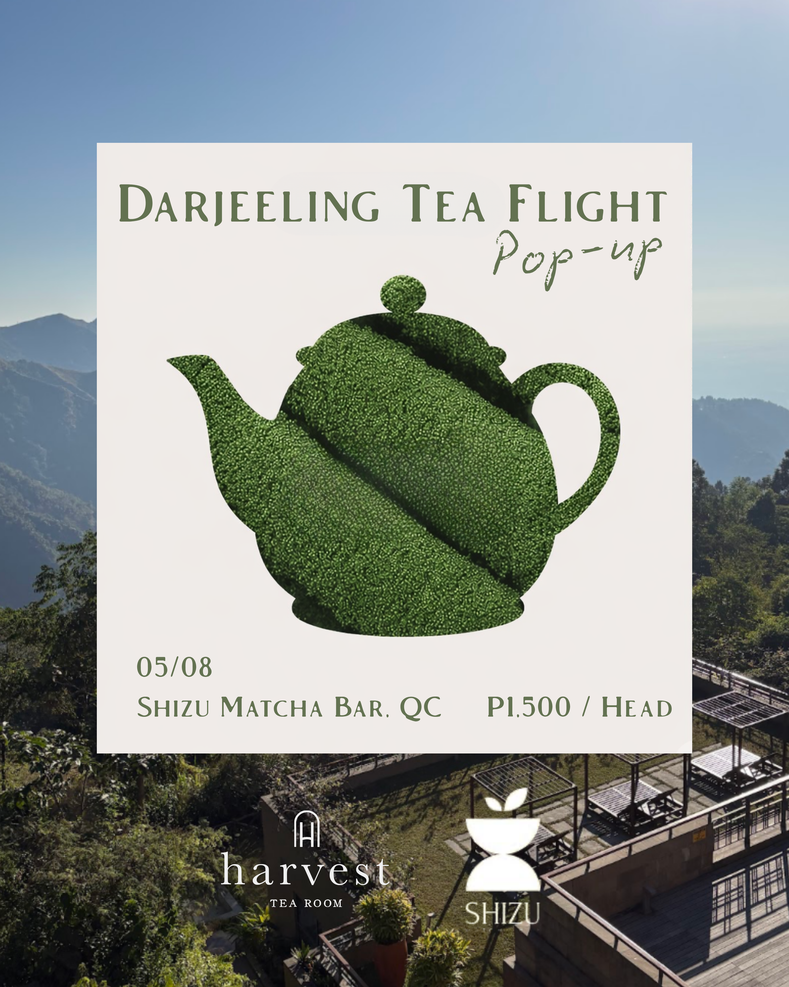 Darjeeling Tea Flight Pop-up @ Shizu QC | May 8