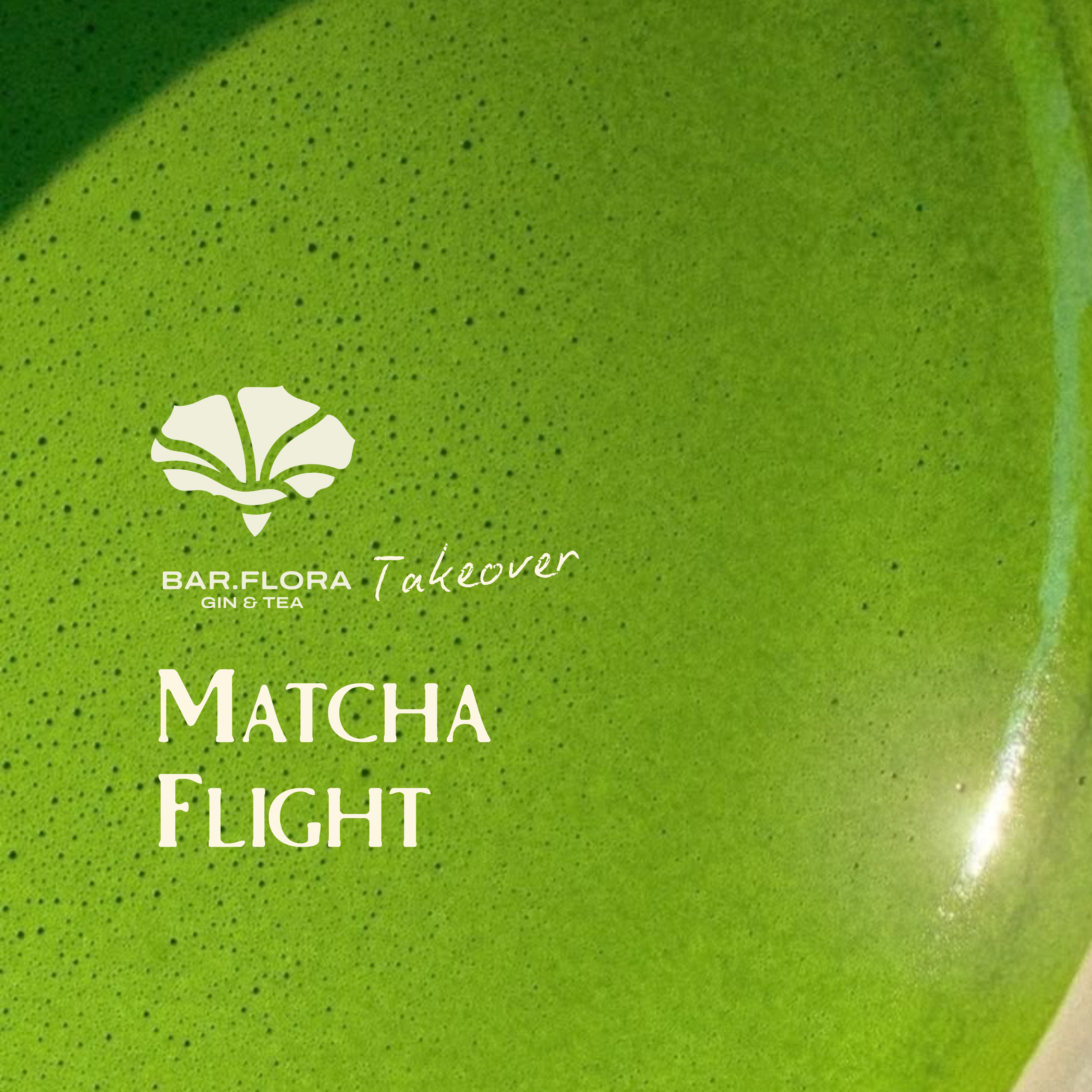 Flora Tea Bar Takeover @ Harvest | May 23